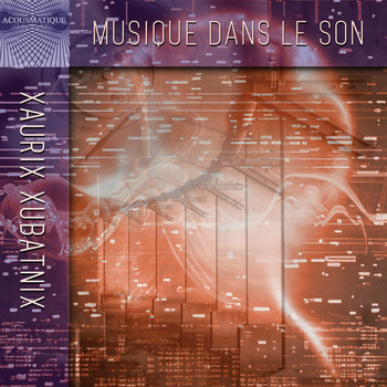 Musique Dans Le Son by XauriX XubatniX