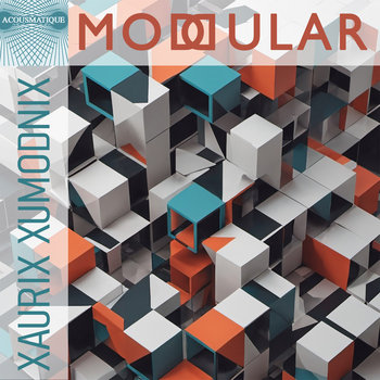 MOXULAR  by XauriX XubatniX