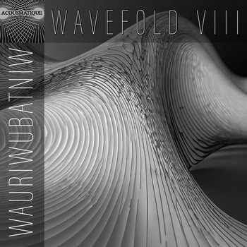 Wavefold VIII by XauriX XubatniX